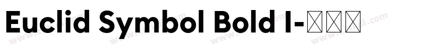 Euclid Symbol Bold I字体转换